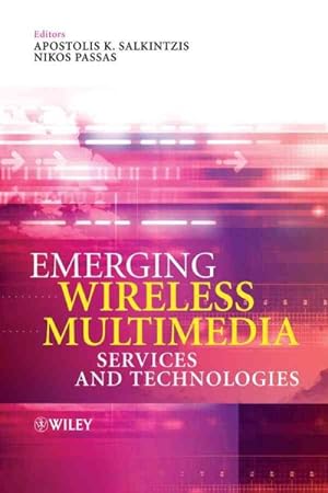 Seller image for Emerging Wireless Multimedia Services And Technologies for sale by GreatBookPrices