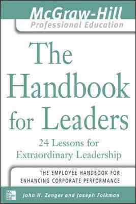 Seller image for Handbook for Leaders : 24 Lessons for Extraordinary Leadership for sale by GreatBookPrices