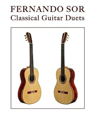 Image du vendeur pour Fernando Sor : Classical Guitar Duets mis en vente par GreatBookPrices