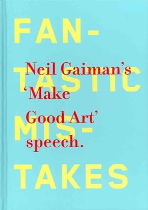 Seller image for Neil Gaiman's 'Make Good Art' Speech for sale by GreatBookPrices