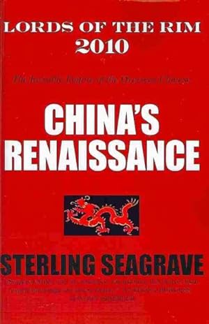 Imagen del vendedor de Lords of the Rim 2010 : China's Renaissance: The Invisible Empire of the Overseas Chinese a la venta por GreatBookPrices