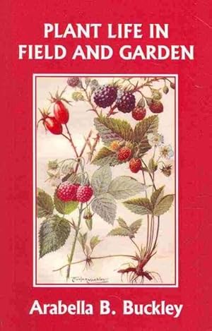 Seller image for Plant Life in Field and Garden for sale by GreatBookPrices
