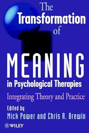 Immagine del venditore per Transformation of Meaning in Psychological Therapies : Integrating Theory and Practice venduto da GreatBookPrices