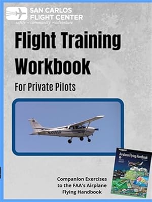 Image du vendeur pour Flight Training Workbook for Private Pilots mis en vente par GreatBookPrices