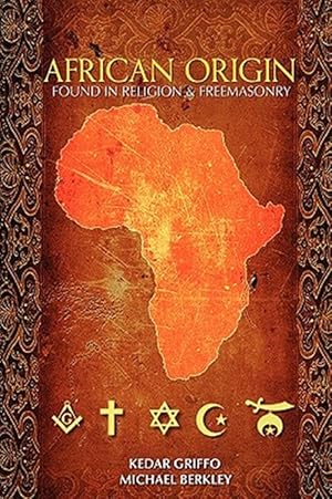 Seller image for African Origin found in Religion and Freemasonry for sale by GreatBookPrices