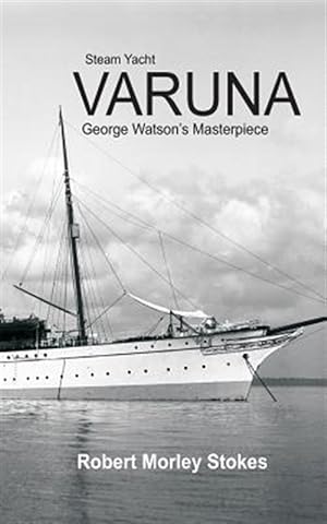 Image du vendeur pour Steam Yacht Varuna mis en vente par GreatBookPrices