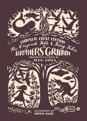 Immagine del venditore per Original Folk & Fairy Tales of the Brothers Grimm : The Complete First Edition venduto da GreatBookPrices