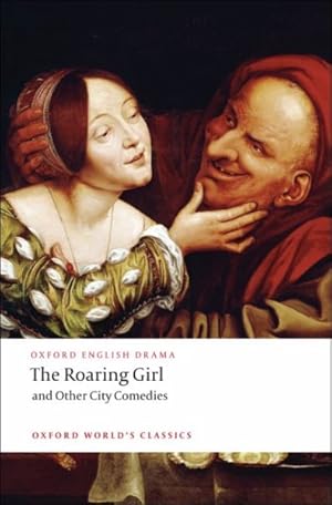 Seller image for Roaring Girl and Other City Comedies for sale by GreatBookPrices