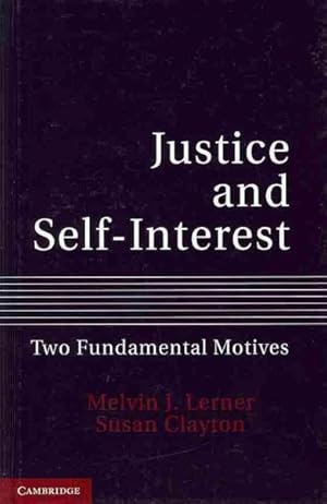 Imagen del vendedor de Justice and Self-Interest : Two Fundamental Motives a la venta por GreatBookPrices