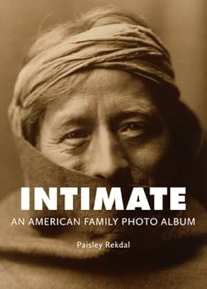Immagine del venditore per Intimate : An American Family Photo Album venduto da GreatBookPrices