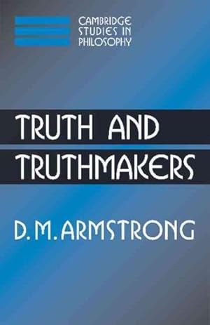 Seller image for Truth and Truthmakers for sale by GreatBookPrices