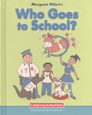 Seller image for Who Goes to School? : 21st Century Edition for sale by GreatBookPrices