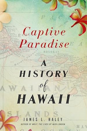 Immagine del venditore per Captive Paradise : A History of Hawai'i venduto da GreatBookPrices