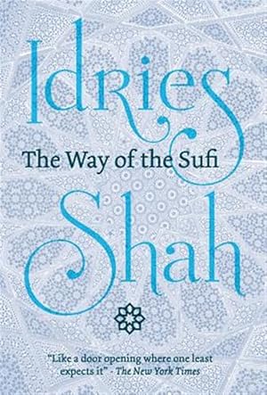 Seller image for The Way of the Sufi for sale by GreatBookPrices