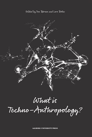 Seller image for What Is Techno-Anthropology? for sale by GreatBookPrices