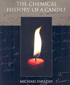 Immagine del venditore per Chemical History of a Candle venduto da GreatBookPrices