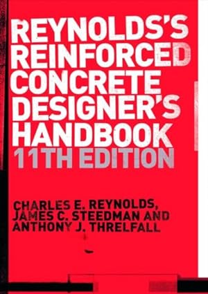 Immagine del venditore per Reynolds's Reinforced Concrete Designers Handbook venduto da GreatBookPrices