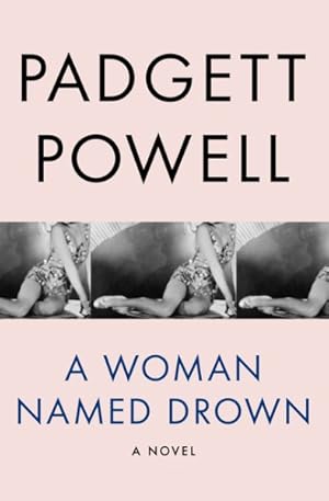 Seller image for Woman Named Drown : A Novel for sale by GreatBookPrices