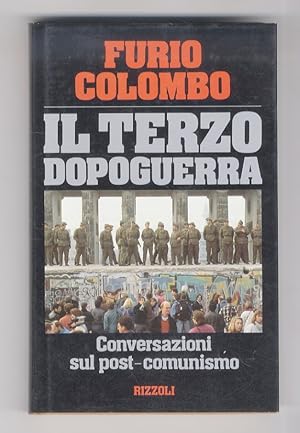 Bild des Verkufers fr Il terzo dopoguerra. Conversazioni sul post-comunismo. zum Verkauf von Libreria Oreste Gozzini snc