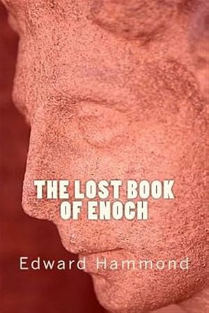 Immagine del venditore per Lost Book of Enoch : A Comprehensive Translation of the Forgotten Book of the Bible venduto da GreatBookPrices