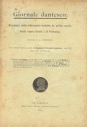 GIORNALE dantesco. Rassegna della letteratura italiana de' primi secoli; studi sopra Dante e il P...