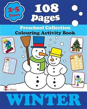 Imagen del vendedor de Winter: Coloring and Activity Book with Puzzles, Brain Games, Mazes, Dot-To-Dot & More for 2-5 Years Old Kids a la venta por GreatBookPrices