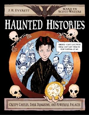 Image du vendeur pour Haunted Histories : Creepy Castles, Dark Dungeons, and Powerful Palaces mis en vente par GreatBookPrices