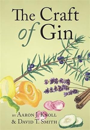 Bild des Verkufers fr The Craft Of Gin zum Verkauf von GreatBookPrices