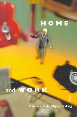 Seller image for Home and Work : Negotiating Boundaries Through Everyday Life for sale by GreatBookPrices