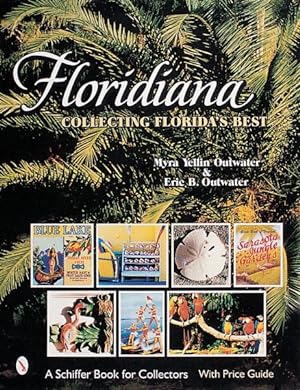 Seller image for Floridiana : Collecting Florida's Best for sale by GreatBookPrices