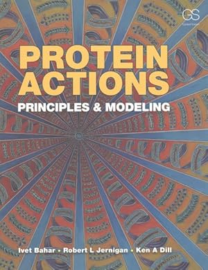 Image du vendeur pour Protein Actions : Principles and Modeling mis en vente par GreatBookPrices
