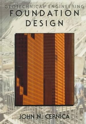 Seller image for Geotechnical Engineering : Foundation Design for sale by GreatBookPrices