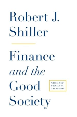 Immagine del venditore per Finance and the Good Society venduto da GreatBookPrices