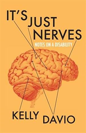 Seller image for It's Just Nerves: Notes on a Disability for sale by GreatBookPrices