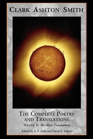 Seller image for Complete Poetry and Translations Volume 1 : The Abyss Triumphant for sale by GreatBookPrices