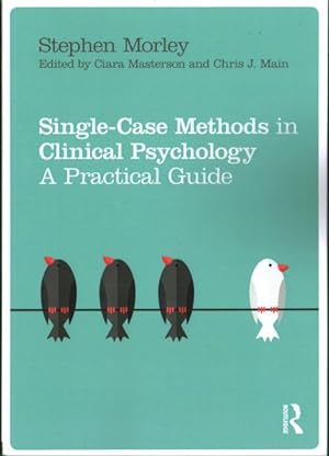 Seller image for Single-Case Methods in Clinical Psychology : A Practical Guide for sale by GreatBookPrices