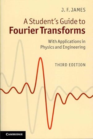 Immagine del venditore per Student's Guide to Fourier Transforms : With Applications in Physics and Engineering venduto da GreatBookPrices