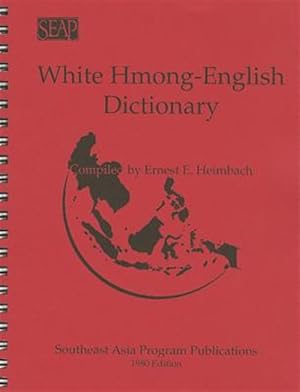 Imagen del vendedor de White Hmong-English Dictionary a la venta por GreatBookPrices