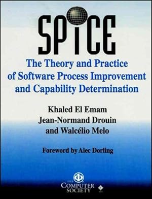 Seller image for Spice : The Theory and Practice of Software Process Improvement and Capability Determination for sale by GreatBookPrices