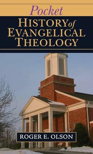 Bild des Verkufers fr Pocket History of Evangelical Theology zum Verkauf von GreatBookPrices