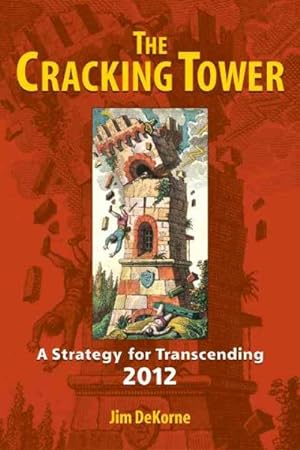 Seller image for Cracking Tower : Strategies for Transcending 2012 for sale by GreatBookPrices