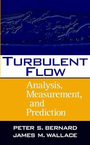 Seller image for Turbulent Flow : Analysis, Measurement, and Prediction for sale by GreatBookPrices