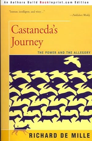 Image du vendeur pour Castaneda's Journey : The Power and the Allegory mis en vente par GreatBookPrices