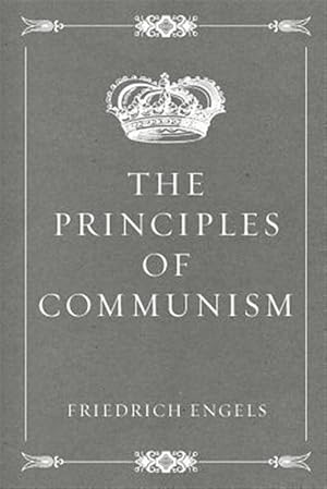 Image du vendeur pour Principles of Communism mis en vente par GreatBookPrices