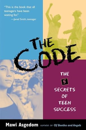 Seller image for Code : The 5 Secrets to Teen Success for sale by GreatBookPrices
