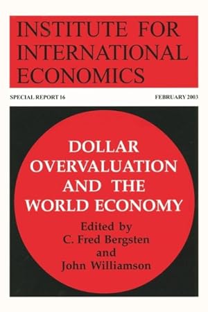 Immagine del venditore per Dollar Overvaluation and the World Economy venduto da GreatBookPrices