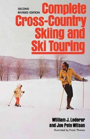 Seller image for Complete Cross-Country Skiing and Ski Touring for sale by GreatBookPrices