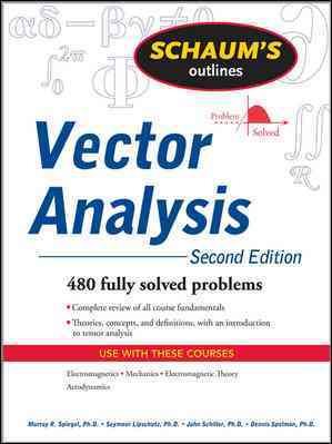 Image du vendeur pour Schaum's Outlines Vector Analysis : And an Introduction to Tensor Analysis mis en vente par GreatBookPrices