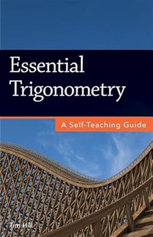 Seller image for Essential Trigonometry: A Self-Teaching Guide for sale by GreatBookPrices