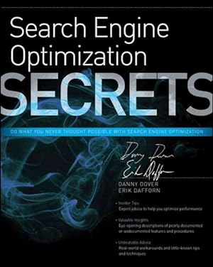 Image du vendeur pour Search Engine Optimization Secrets : Do What You Never Thought Possible with SEO mis en vente par GreatBookPrices